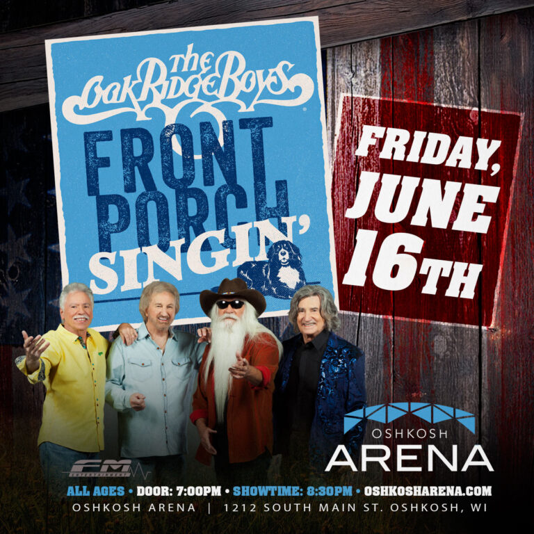 The Oak Ridge Boys, Front Porch Singin’ Tour Oshkosh Arena