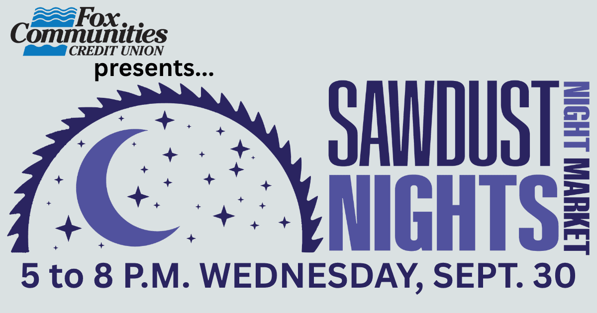 Promotional poster for Sawdust Nights Night Market presented by Fox Communities Credit Union, featuring a stylized saw blade with a crescent moon and stars, bold event title typography, and details for the market happening Wednesday, September 30 from 5–8 p.m.